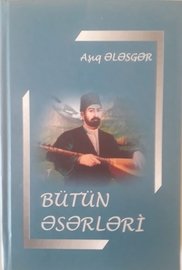 Aşıq Ələsgər. Bütün əsərləri